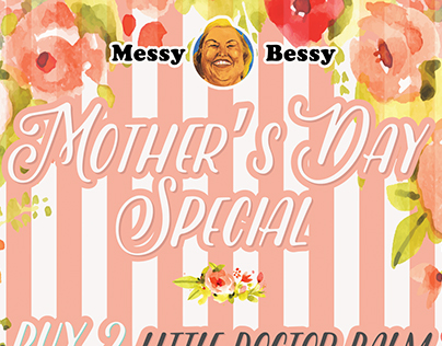 Messy Bessy: Mother's Day Promo Posters