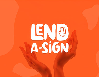 Project thumbnail - Lend A Sign - Brand Design