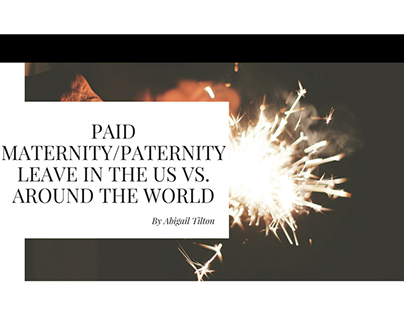 Paid Parental Leave In The US VS. Around the World