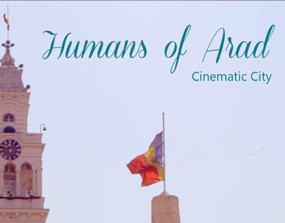 Humans of Arad - Cinematic City