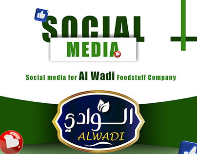Social media for Al Wadi Foodstuff Company