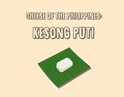 Other Projects: What is Kesong Puti? (VideoInfographic)