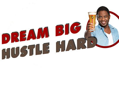 Hansa Pilsener: Dream Big, Hustle Hard