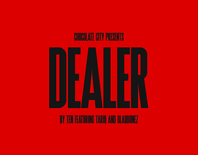 DEALER BY TEN10 FT BLAQBONEZ AND TAR1Q (OUTTAKES)