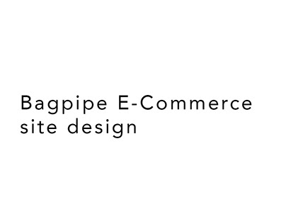 Bagpipe E-Commerce Site Design