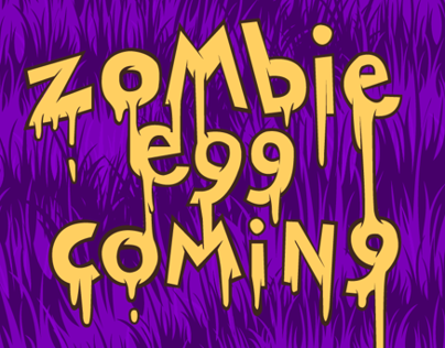 Zombie Egg Is Coming