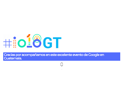 Google I/O Extended Guatemala 2018