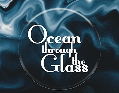 Ocean through the Glass
