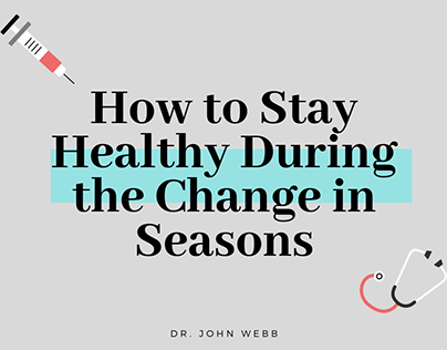 How to Stay Healthy During the Change in Seasons