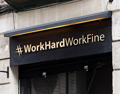 #WorkHardWorkFIne
