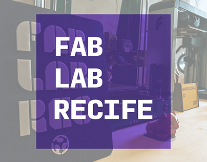 Fab Lab Recife | Conteúdo digital