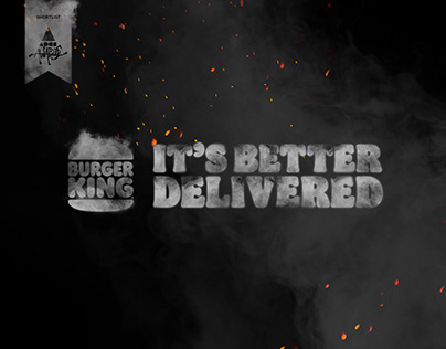Burger King - It's Better Delivered