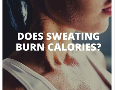 Does Sweating Really Burn Calories?