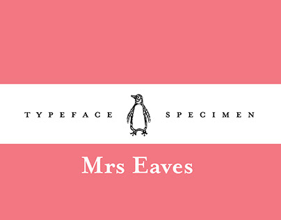 Mrs Eaves Typeface Specimen
