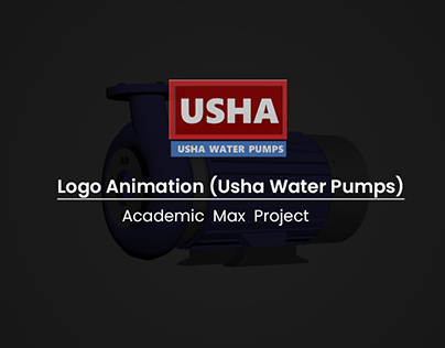 3D Logo Aniamtion On Usha Water Pumps (Academic Project