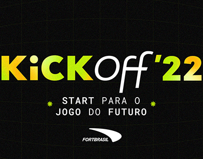 Kick Off 2022 FortBrasil