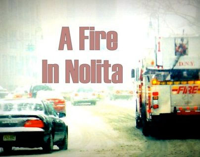 A fire in Nolita, NYC 2006