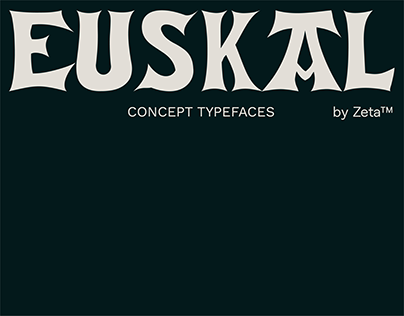 EUSKAL Concept Typefaces