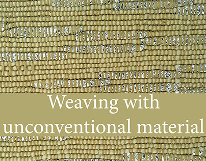 Weaving with unconventional material (Aluminium foil)
