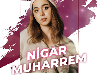 Nigar Muharrem Poster and Ticket Design