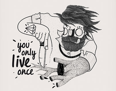 you only live once