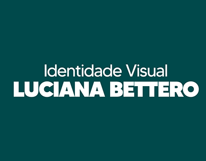 Identidade Visual - Luciana Bettéro - Vídeo