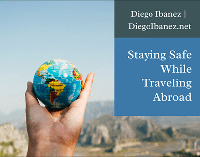 Staying Safe While Traveling Abroad