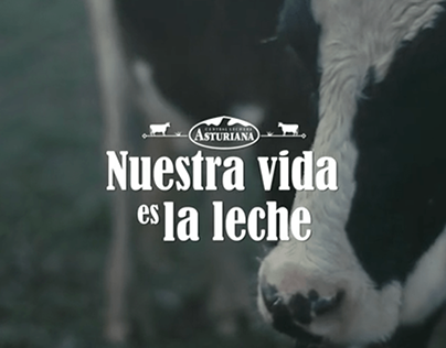 Nuestra vida es la leche. Central Lechera Asturiana.