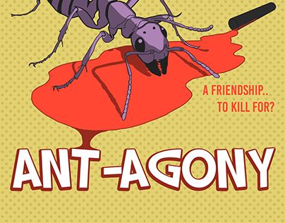"Ant-Agony" Film Posters