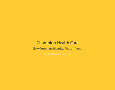 Champion Health Care Corporate Identity Phase 1: Logo