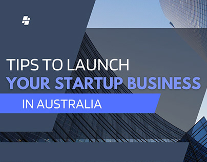 Tips to Launch Your Startup Business