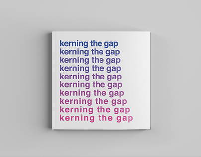 Kerning the Gap