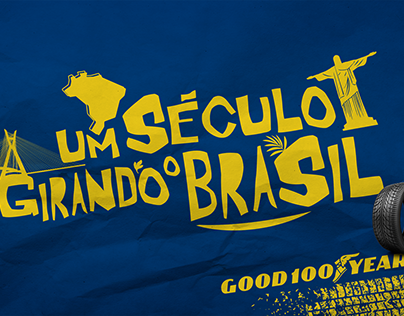 Good Year Um século girando o Brasil