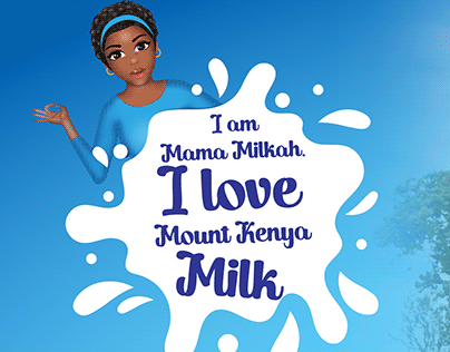 Mount Kenya Milk: I am Mama Milkah