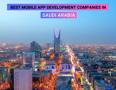 Best Mobile app development companies in saudi Arabia