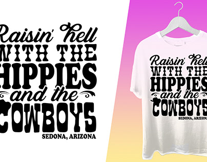 Bohemian Typography T-shirt Designs (Raisin’ Hell with