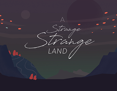 Strange Strange Land