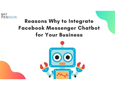 Reasons Why to Integrate Facebook Messenger Chatbot