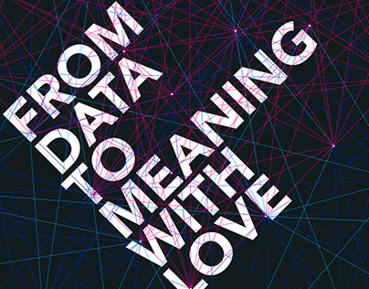 Poster Design – From Data to Meaning with Love