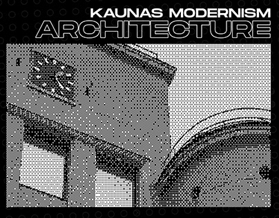 Exhibition : Kaunas Modernism Architecture