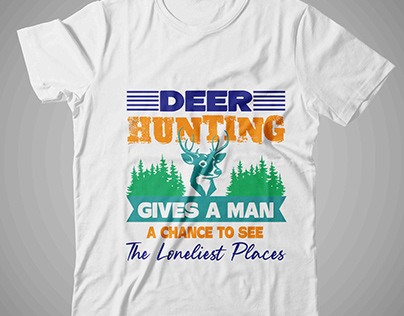 Dear hunting gives a man