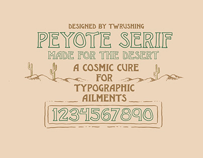 Peyote Serif - Designed by TWRUSHING
