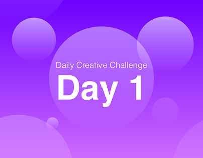 XD Daily creative challenge: Day 1