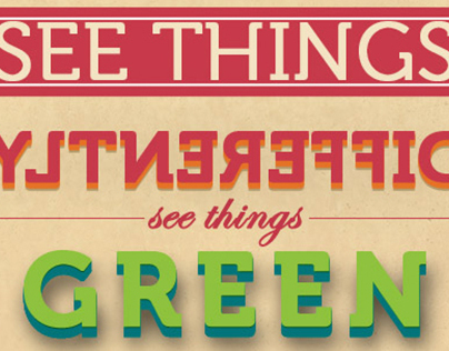 See Things Differently, See Things GREEN