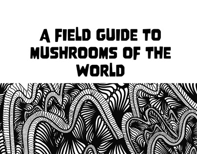 A Field Guide to Mushrooms of the World