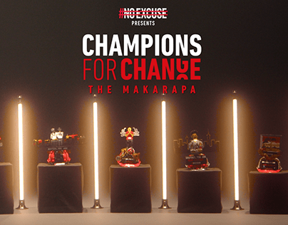 #NOEXCUSE - Champions For Change - Makarapas