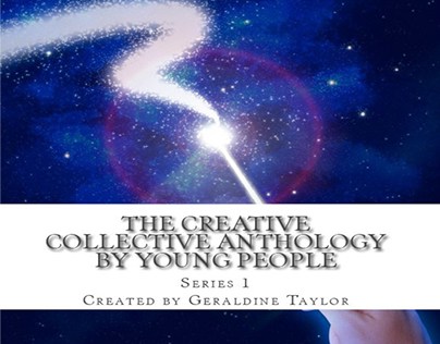 The Creative Collective Anthology Series by Young Peopl