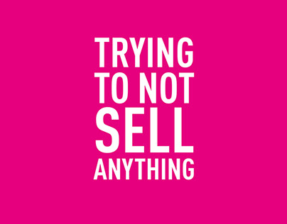 TRYING TO NOT SELL ANYTHING