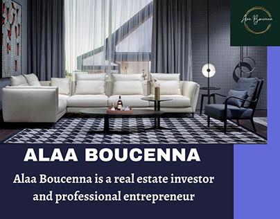 Alaa Boucenna is real estate investor and entrepreneur