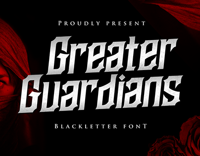 Greater Guardians | Blackletter Font
